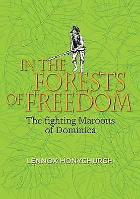 In the Forests of Freedom