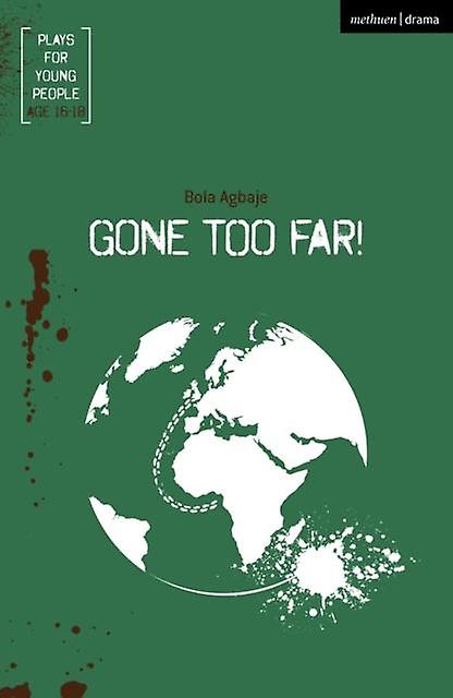Gone Too Far - Bola Agbaje - Paperback - English Book - Plays, playscripts