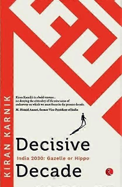 Decisive Decade by Kiran Karnik Paperback Book