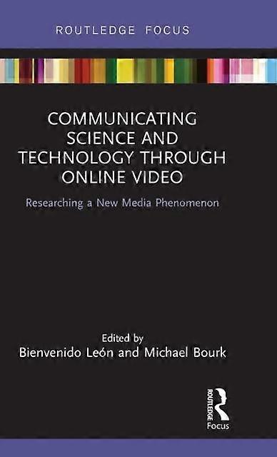 Communicating Science And Technology Through Online Video