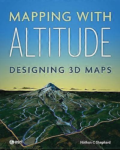 Mapping With Altitude by Nathan C Shephard Paperback Book