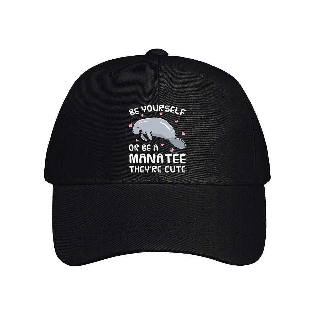 Be Yourself Or Be A Manatee They're Cute Baseball Cap
