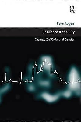 Resilience & the City
