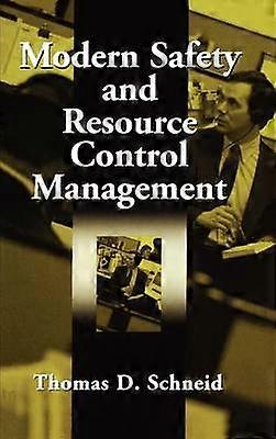 Modern Safety and Resource Control Management