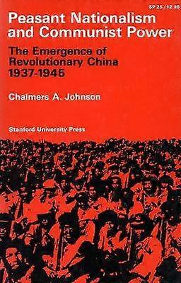 Peasant Nationalism and Communist Power