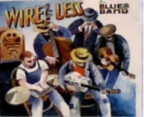 Blues Band the Wire Less CD