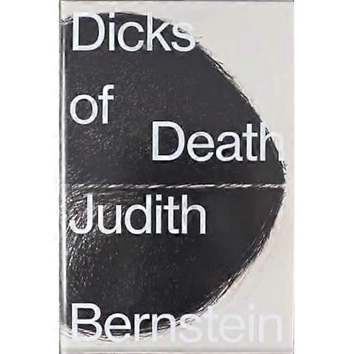 Judith Bernstein: Dicks ofDeath