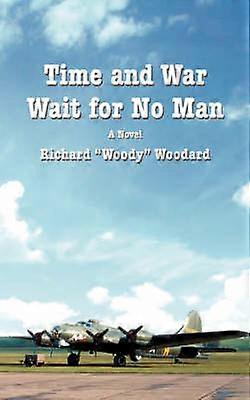 Time and War Wait for No Man