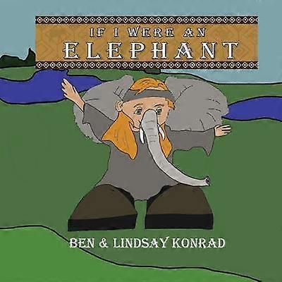 If I Were an Elephant