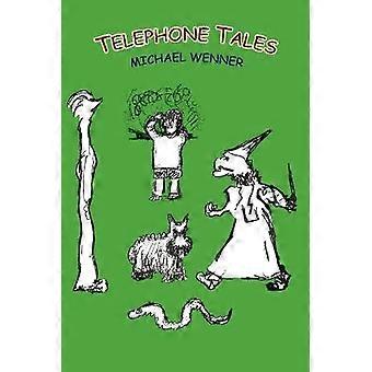 Telephone Tales