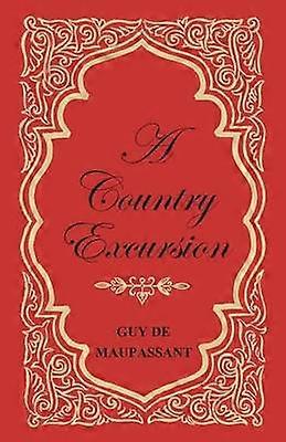 A Country Excursion