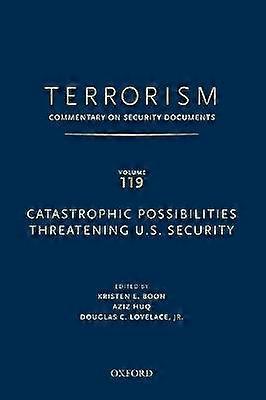 TERRORISM: COMMENTARY ON SECURITY DOCUMENTS VOLUME 119