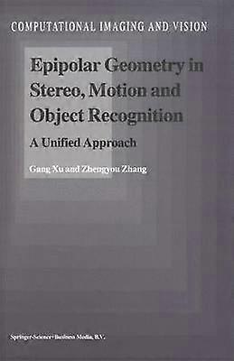Epipolar Geometry in Stereo Motion and Object Recognition