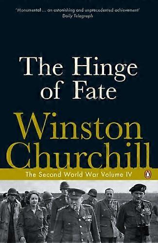 The Hinge of Fate: The Second World War