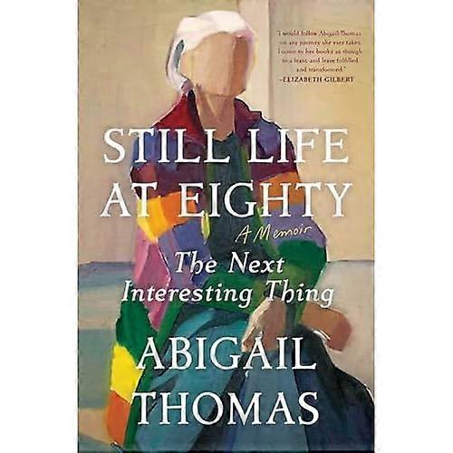 Still Life at Eighty : the Next Interesting Thing