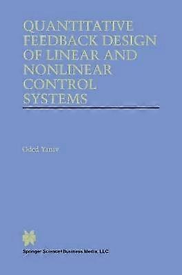 Quantitative Feedback Design of Linear and Nonlinear Control Systems