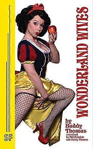 Wonderland Wives by Buddy Thomas Paperback