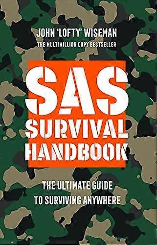SAS overlevelse håndbogen: Den endelige overlevelse Guide