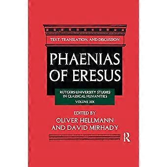 Fenia di Ereso: testo, traduzione e discussione (Rutgers University Studies in Classical Humanities)