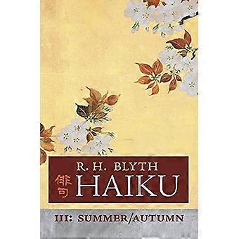 Haiku (Deel III): Zomer / Herfst
