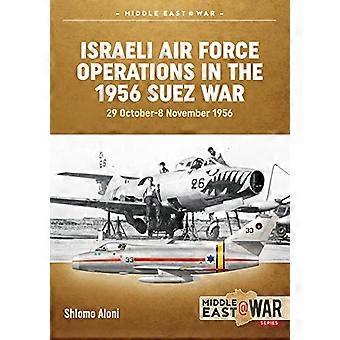Israelske Air Force operasjoner i 1956-Suez krigen, 29 oktober-8 November 1956 (midten East@War 3)