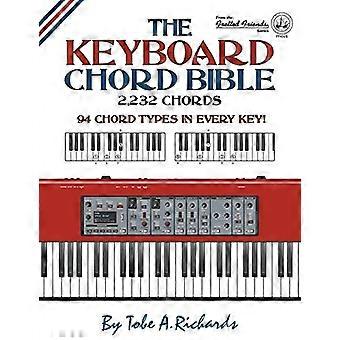 Die Keyboard Chord Bible: 2.232 Akkorde: 2017 (Fretted Friends-Serie)