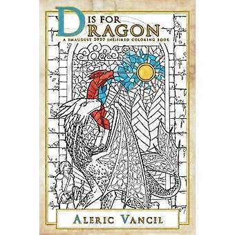 D er for Dragon: En Smaugust 2020-inspirert fargeleggingsbok