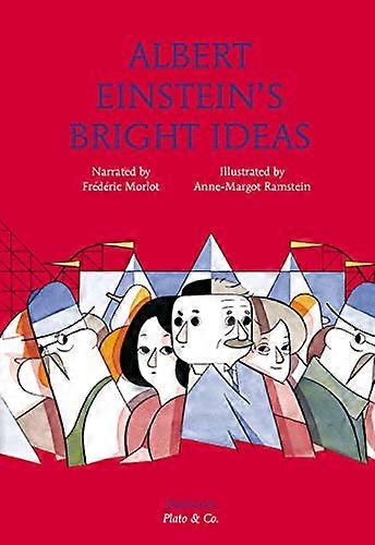 Albert Einstein's Bright Ideas