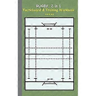 Rugby 2-i-1 taktiktavla och träningsbok: Taktik/strategier/övningar för tränare/coacher, anteckningsbok, träning, övning, övningar, övningar