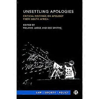 Unsettling Apologies Critical Writings on Apology from South Africa