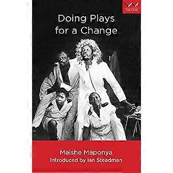 Doing Plays for a Change Five Works