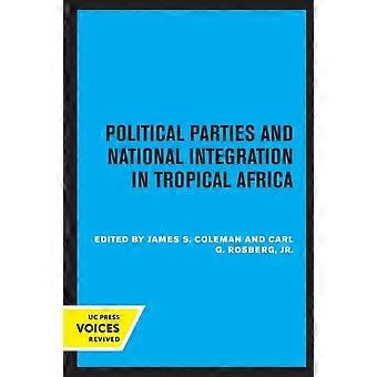 Political Parties And National Integration In Tropical Africa - University of California Press - Paperback - en Book