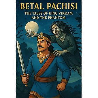 Betal pachisi the tales of king vikram and the phantom