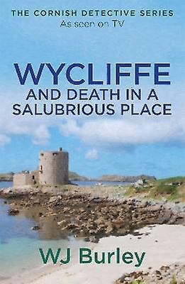 Wycliffe and Death in a Salubrious Place