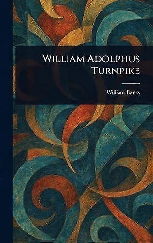 William adolphus turnpike