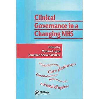 Clinical Governance in a Changing NHS