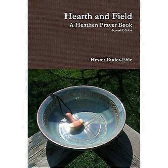 Hearth and Field: A Heathen Prayer Book