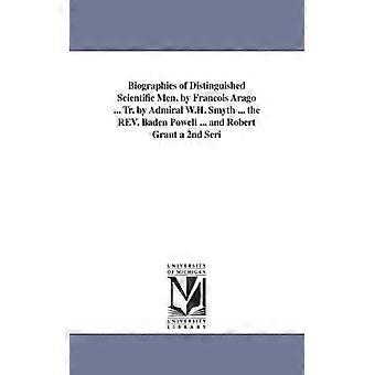 Biographies Of Distinguished Scientific Men. By Francois Arago. Tr. By Admiral - Francois Arago - Paperback - English Book - History