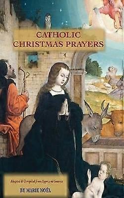 Catholic Christmas Prayers
