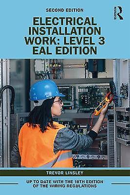 Electrical Installation Work: Level 3