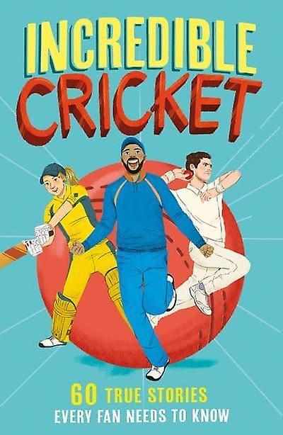 Incredible Cricket by Clive Gifford Paperback