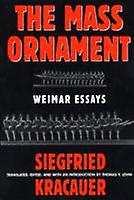 The Mass Ornament by Siegfried Kracauer Paperback