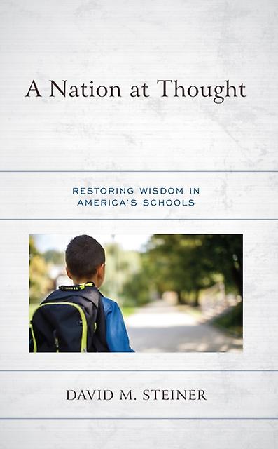 A Nation At Thought by David M. Steiner Paperback