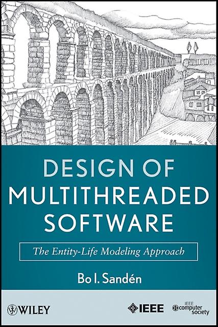 Design Of Multithreaded Software by Bo I. Sanden Paperback Book