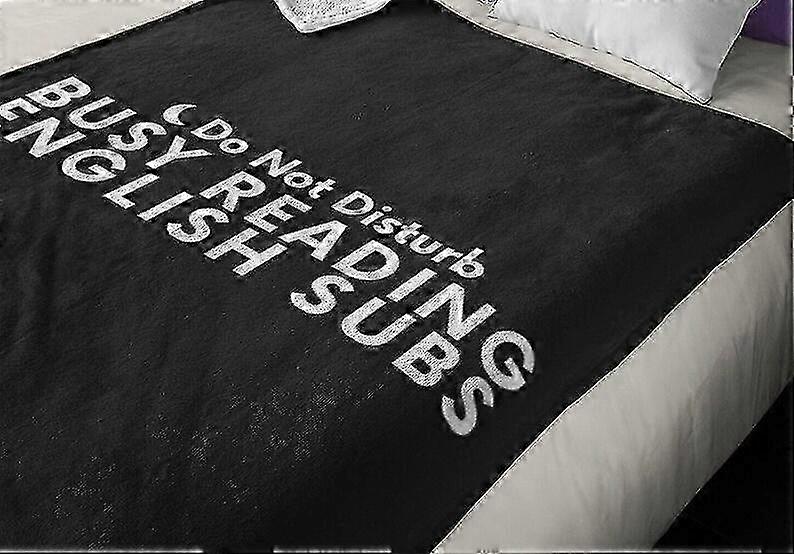 t1645 Blanket Funny KDrama Blanket, Do Not Disturb Busy Reading English Subs Soft Blanket, KDrama and KPop Gift, Binge Watch TV Sho Blanket bn1645