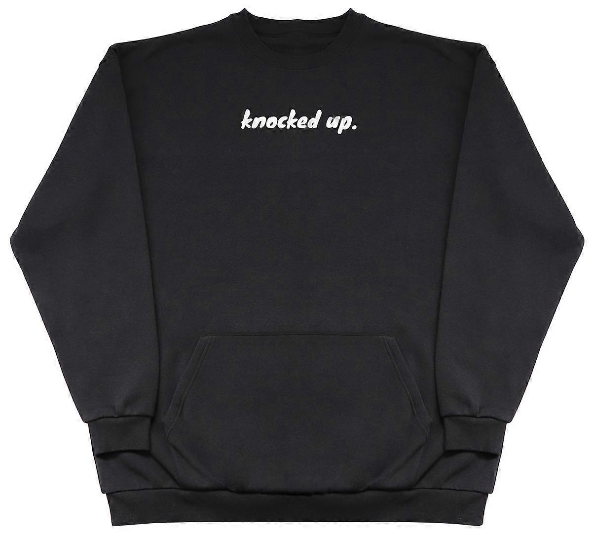 Knocked Up. - Huge Oversized Hoodless Hoodie