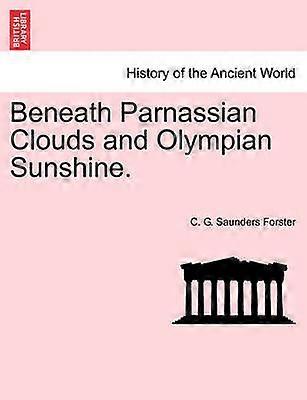 Beneath Parnassian Clouds and Olympian Sunshine