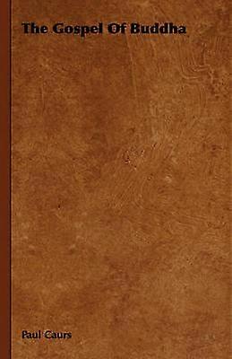 The Gospel Of Buddha
