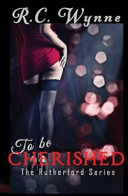 To Be Cherished by R C Wynne Paperback