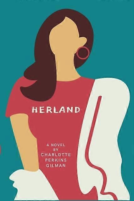 Herland - Charlotte Perkins Gilman - Plays, playscripts - Blackberry Publishing Group - Paperback